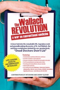 The Wallach Revolution Cover Dr Joel Wallach Author Dead Doctors Dont Lie